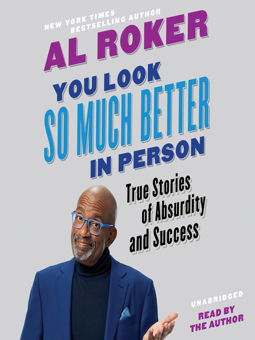 Title details for You Look So Much Better in Person by Al Roker - Wait list